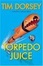 Cover of "Torpedo Juice"