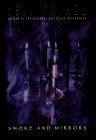 Smoke & Mirrors : Short Fictions and Illusions