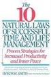Cover of 10 Natural Laws of Successful Time and Life Management