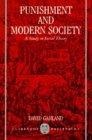 Punishment and Modern Society : A Study in Social Theory (Clarendon Paperbacks)