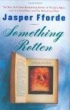 Something rotten A Thursday Next mystery