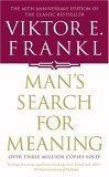 Man's Search For Meaning