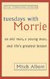 Cover of Tuesdays with Morrie