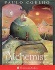 The Alchemist : A Fable About Following Your Dream