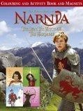 The Lion, the Witch and the Wardrobe : Colouring and Activity Book No. 2 (Chronicles of Narnia S.)