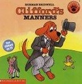 Clifford the Big Red Dog : Clifford's Manners