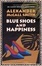 Cover of "Blue Shoes and Happiness"