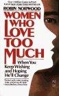 Women Who Love Too Much