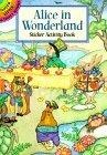 Alice in Wonderland Sticker Activity Book (Dover Little Activity Books (Paperback))