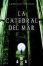 Cover of "La catedral del mar"