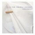 The French Laundry Cookbook
