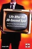 Image of Life After the 30-Second Spot