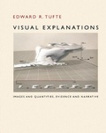 Visual Explanations : Images and Quantities, Evidence and Narrative