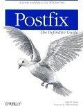 Postfix : The Definitive Guide