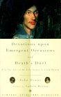 Più riguardo a Devotions Upon Emergent Occasions and Death's Duel