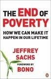 The End of Poverty : Economic Possibilities for Our Time