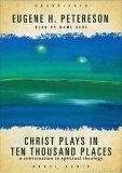Christ Plays in Ten Thousand Places
