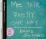 Cover of "Me Talk Pretty One Day"