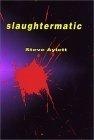 Slaughtermatic