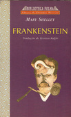 Frankenstein ou O Moderno Prometeu