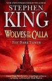 Wolves of the Calla The Dark Tower, Book V