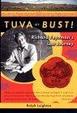 Cover of Tuva or Bust! Richard Feynman's Last Journey