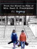 From The Mixed-up Files Of Mrs. Basil E. Frankweiler