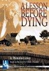 A Lesson Before Dying (Audio Theatre Collection)