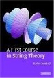 Cover of A First Course in String Theory