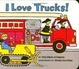 Cover of I Love Trucks! Board Book
