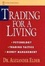 Cover of Trading for a Living