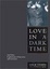 Cover of "Love in a Dark Time"