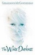 Cover of The White Darkness