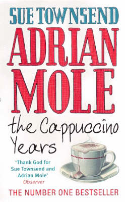 More about Adrian Mole: The Cappuccino Years
