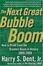 Cover of "The Next Great Bubble Boom"