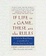 Cover of If Life Is a Game, These Are the Rules
