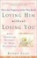 Cover of "Loving Him Without Losing You"
