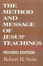 Cover of "The Method and Message of Jesus' Teachings"