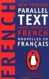 Short Stories in French : New Penguin Parallel Text (New Penguin Parallel Texts)