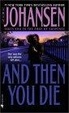 Cover of And Then You Die