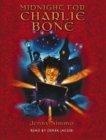 Midnight for Charlie Bone : Children of the Red King (Red King Quintet)