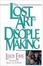 Cover of "Lost Art of Disciple Making, The"