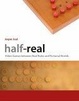 Cover of Half-Real