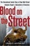 Cover of "Blood on the Street"