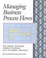 Cover of "Managing Business Process Flows"