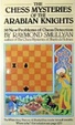 Cover of The Chess Mysteries of the Arabian Knights