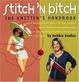 Cover of Stitch 'N Bitch
