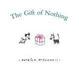 Cover of The Gift of Nothing