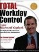 Cover of Total Workday Control Using Microsoft Outlook