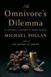 The Omnivore's Dilemma : A Natural History of Four Meals